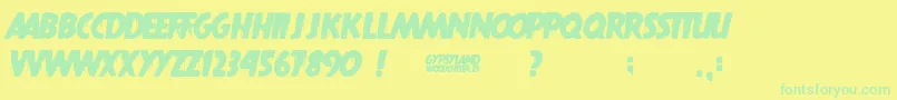 Gypsyland-Schriftart – Grüne Schriften auf gelbem Hintergrund