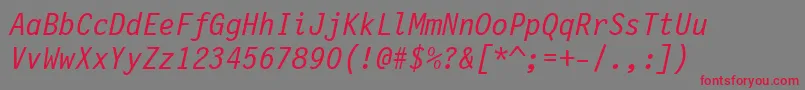 LetterGothic12PitchItalicBt Font – Red Fonts on Gray Background
