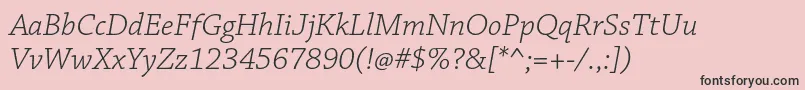 ChaparralproLightit Font – Black Fonts on Pink Background