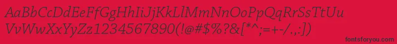ChaparralproLightit Font – Black Fonts on Red Background