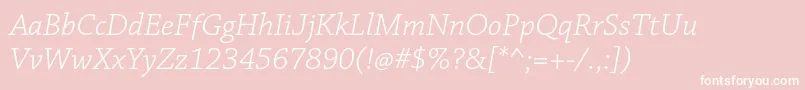 Шрифт ChaparralproLightit – белые шрифты на розовом фоне