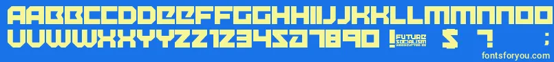 FutureSocialism Font – Yellow Fonts on Blue Background