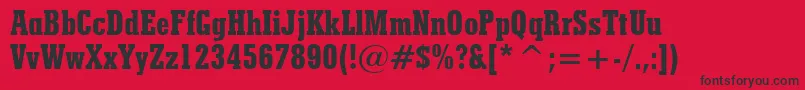 StymieExtraBoldCondensedBt-Schriftart – Schwarze Schriften auf rotem Hintergrund
