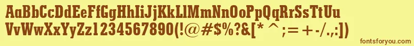 StymieExtraBoldCondensedBt-Schriftart – Braune Schriften auf gelbem Hintergrund