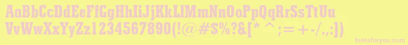 StymieExtraBoldCondensedBt Font – Pink Fonts on Yellow Background