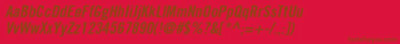 フォントTradeGothicLtBoldCondensedNo.20Oblique – 赤い背景に茶色の文字