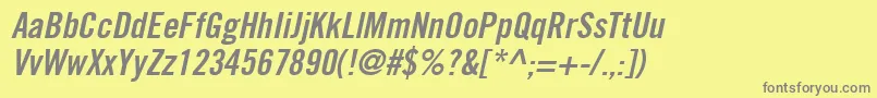 TradeGothicLtBoldCondensedNo.20Oblique Font – Gray Fonts on Yellow Background