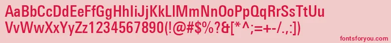 UniversNextProMediumCondensed Font – Red Fonts on Pink Background