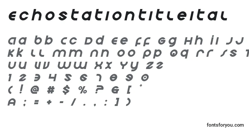 Schriftart Echostationtitleital – Alphabet, Zahlen, spezielle Symbole