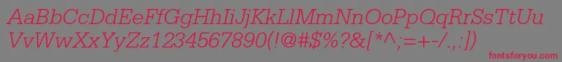 Czcionka SerifastdLightitalic – czerwone czcionki na szarym tle