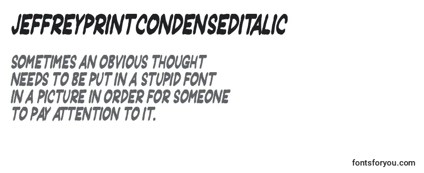 Jeffreyprintcondenseditalic Font