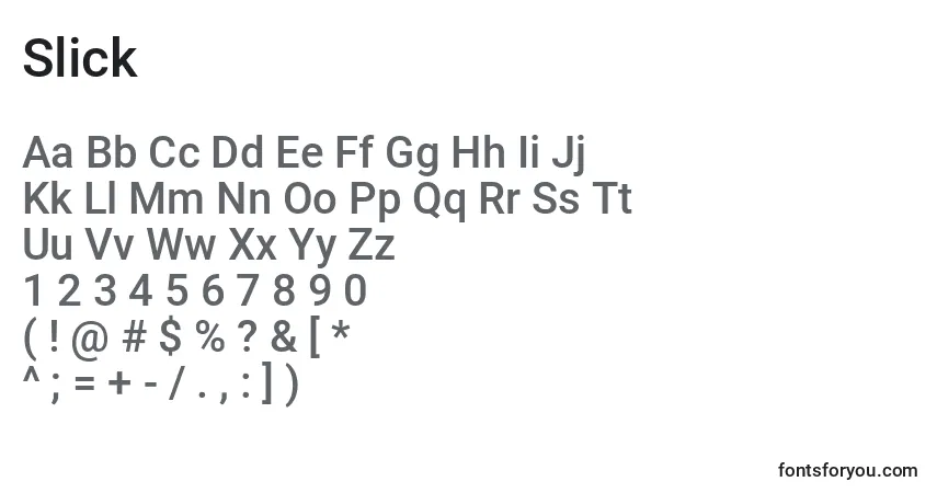 Schriftart Slick – Alphabet, Zahlen, spezielle Symbole