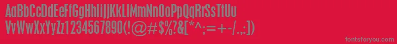 PlacardCondensed Font – Gray Fonts on Red Background