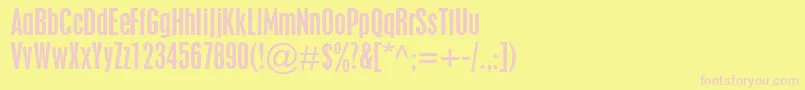 Fonte PlacardCondensed – fontes rosa em um fundo amarelo