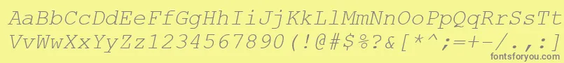 CourierNewKoi8Italic Font – Gray Fonts on Yellow Background