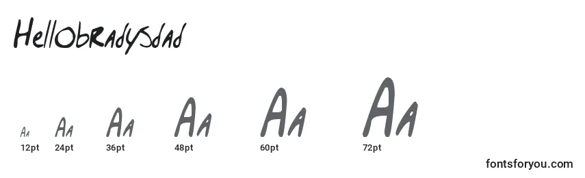 Größen der Schriftart Hellobradysdad