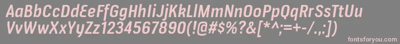 VerioxsbItalic Font – Pink Fonts on Gray Background