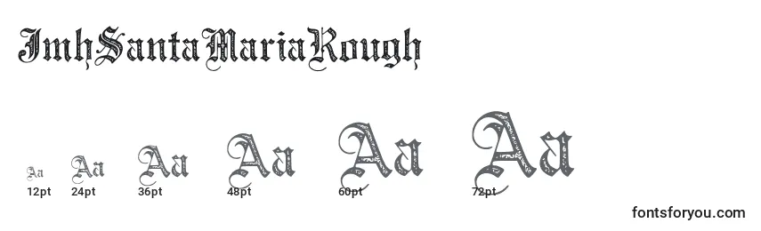 JmhSantaMariaRough Font Sizes