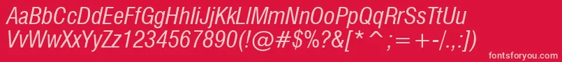 Swiss721CondensedItalicBt Font – Pink Fonts on Red Background