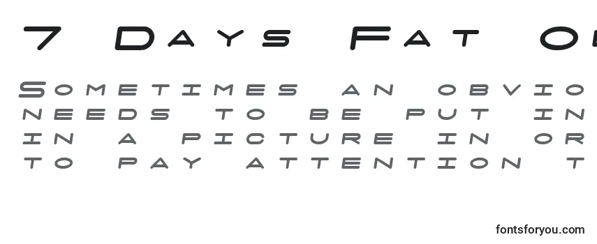 7 Days Fat Oblique Font
