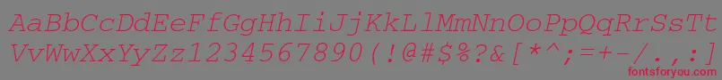 Saiba mais sobre a fonte CourierkoicttItalic Fonte CourierkoicttItalic – fontes vermelhas em um fundo cinza
