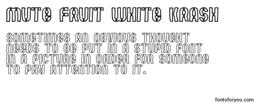 Überblick über die Schriftart Mute Fruit White Krash