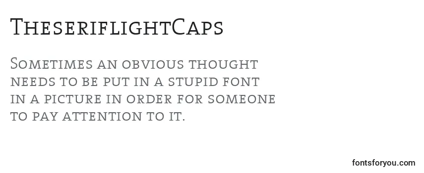 TheseriflightCaps Font