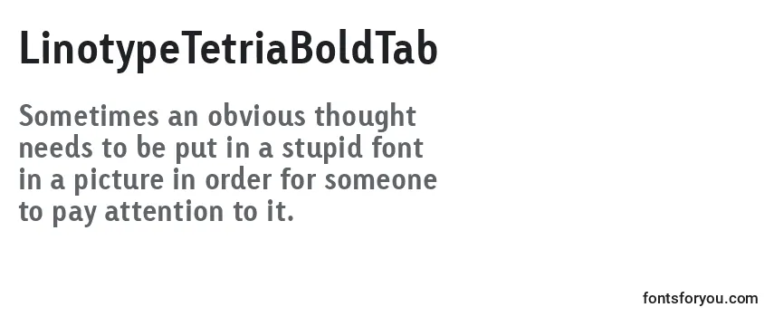 Review of the LinotypeTetriaBoldTab Font