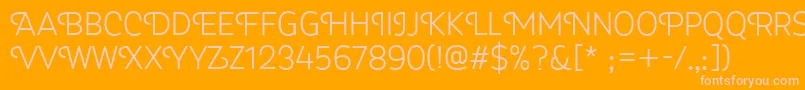 Myra4fCapsLight Font – Pink Fonts on Orange Background