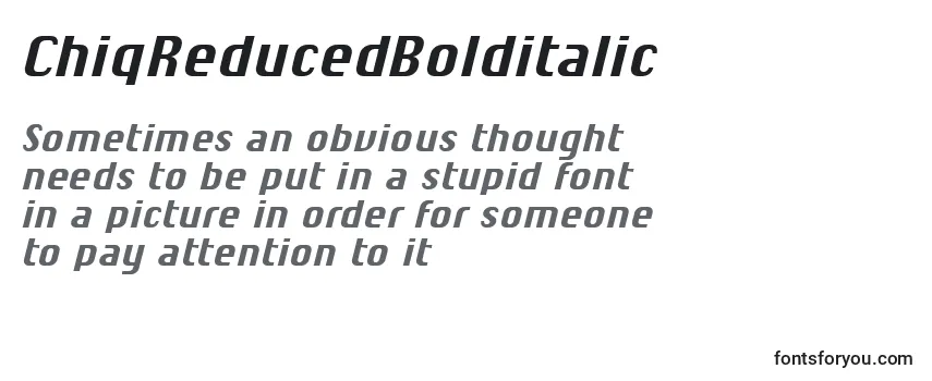 ChiqReducedBolditalic Font