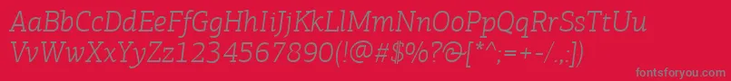 PfagoraslabproLightitalic Font – Gray Fonts on Red Background