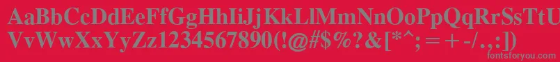 TimesCgAttBold Font – Gray Fonts on Red Background
