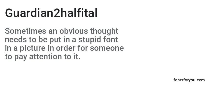 Guardian2halfital Font