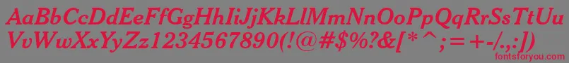 CheltenhamBoldItalicHeadlineBt Font – Red Fonts on Gray Background