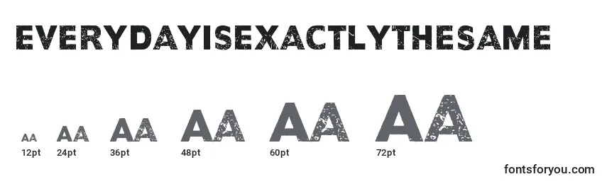 EveryDayIsExactlyTheSame Font Sizes