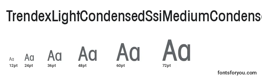 TrendexLightCondensedSsiMediumCondensed Font Sizes