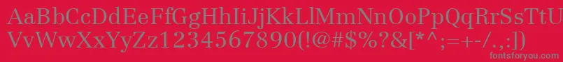 LinotypeCentennialLt45Light Font – Gray Fonts on Red Background