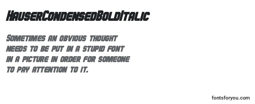 Review of the HauserCondensedBoldItalic Font