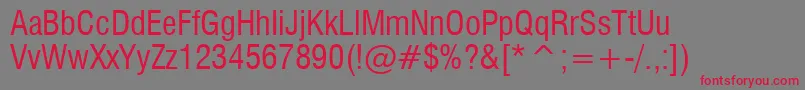 Swiss721CondensedBt-Schriftart – Rote Schriften auf grauem Hintergrund
