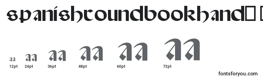 SpanishRoundBookhand16thC Font Sizes