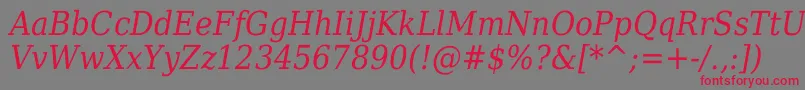 DejavuSerifItalicCondensed Font – Red Fonts on Gray Background