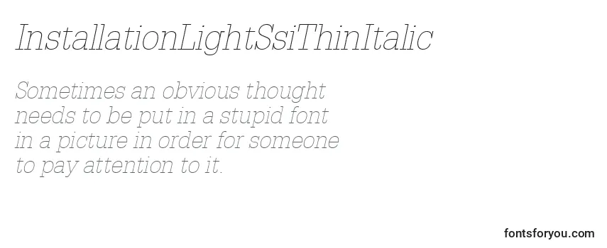 Review of the InstallationLightSsiThinItalic Font