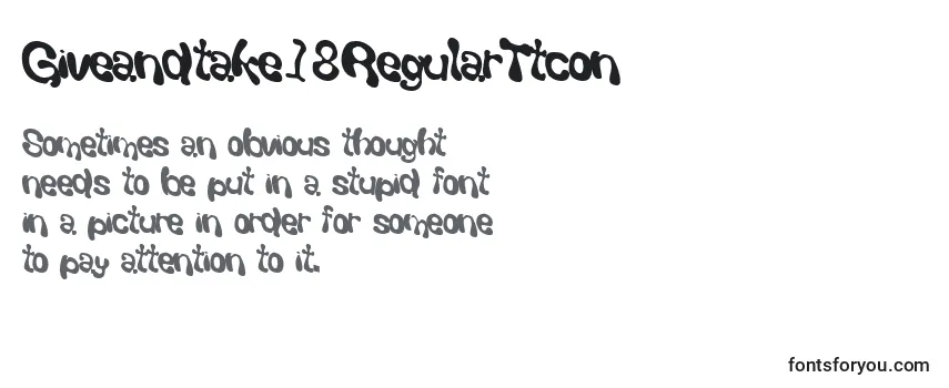 Giveandtake18RegularTtcon Font