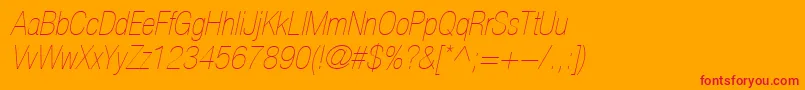 HelveticaLt27UltraLightCondensedOblique Font – Red Fonts on Orange Background