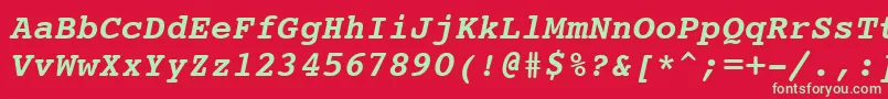Courier10PitchBoldItalicBt Font – Green Fonts on Red Background