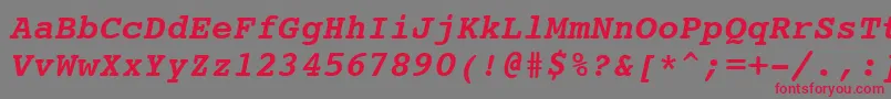 Courier10PitchBoldItalicBt Font – Red Fonts on Gray Background