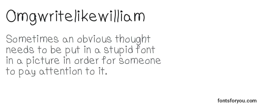 Omgwritelikewilliam Font