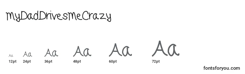 MyDadDrivesMeCrazy Font Sizes