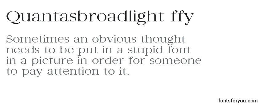 Шрифт Quantasbroadlight ffy