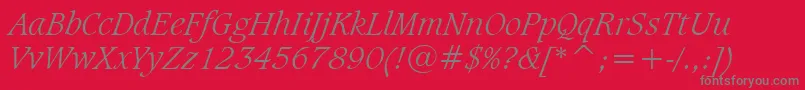 CaxtonLightItalicBt Font – Gray Fonts on Red Background